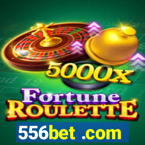 556bet .com